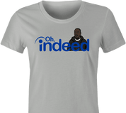 Funny Indeed - Hilarious Omar Little From The Wire Parody T-Shirt Women's Ash Grey