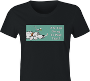 funny are you going to pass that weed t-shirt women's black