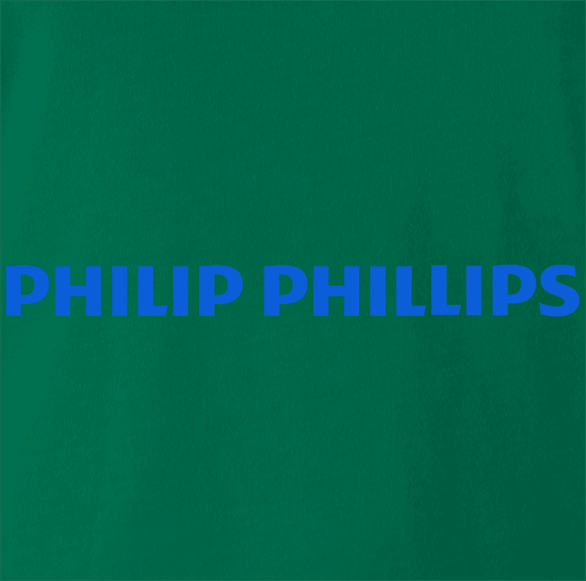 Funny Philip Phillips Music Parody Kelly Green T-Shirt