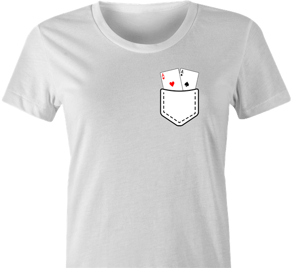Funny Pocket Aces Poker t-shirt white womens