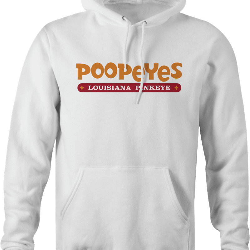 Funny pinkeye popeye mashup - poopeyes  white hoodie