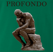 Funny The Thinker Profondo Parody Kelly Green T-Shirt