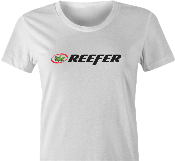 funnyReefer Weed Clothing Parody white women's t-shirt