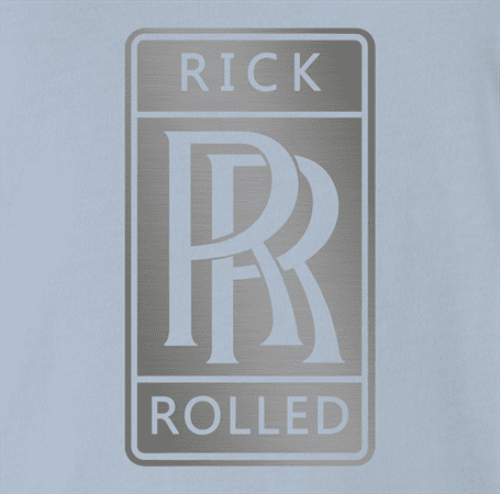 Funny Rick Astleyt Rick Rolled Rolls Royce men's light blue t-shirt 