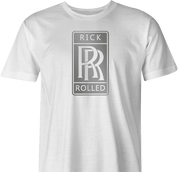 Funny Rick Astleyt Rick Rolled Rolls Royce white men's t-shirt 