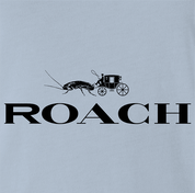 Funny Cockaroach Luxury Handbags Mashup Parody Light Blue T-Shirt