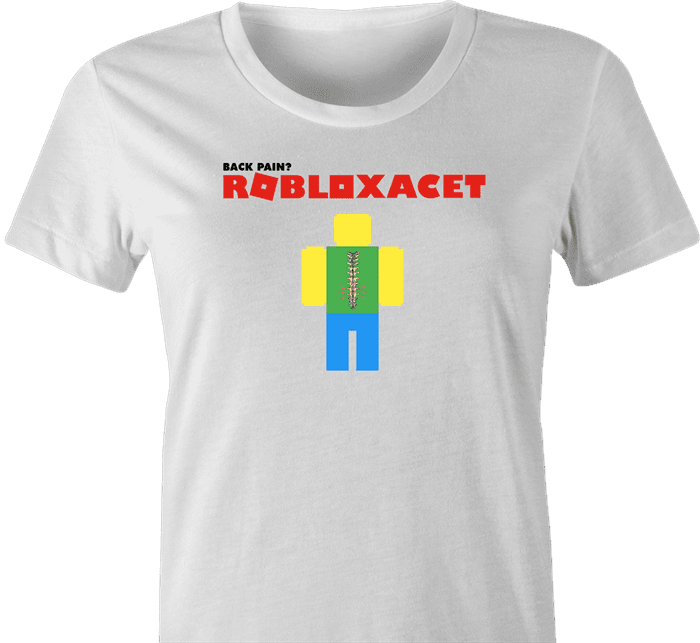 Funny bad back roblox  t-shirt white women's