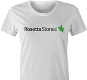 Funny Rosetta Stoned Smoking Weed Parody White Women's T-Shirt