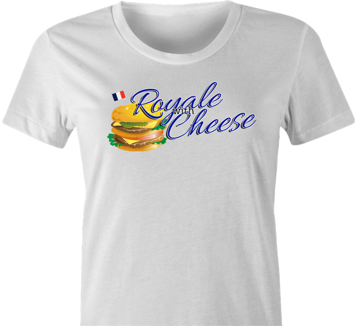Royale With Cheese pulp fiction mcdonalds parody women's t-shirt 