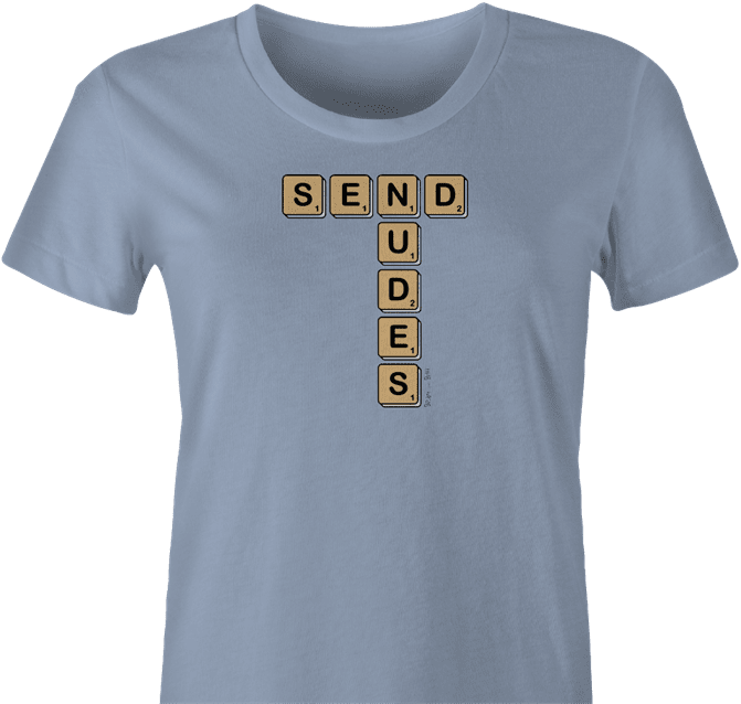 Funny send nudes scrabble t-shirt women's light blue