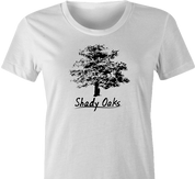 Shady Oaks Funny Tree Retirement home parody t-shirt women's white  