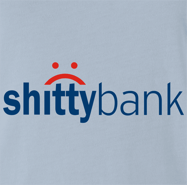 funny Shitty Bank Parody light blue t-shirt