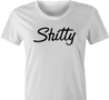 funny shitty sharpie parody white t-shirt women's