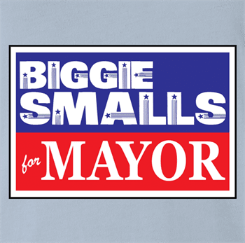 funny biggie smalls for mayor vote notrious big light blue t-shirt
