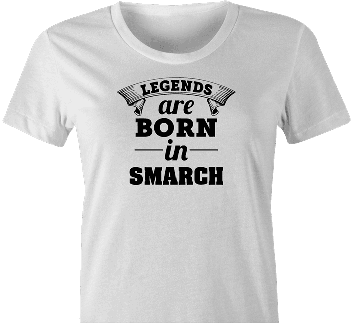 funny Legends are born in smarch the simpsons t-shirt white women's 
