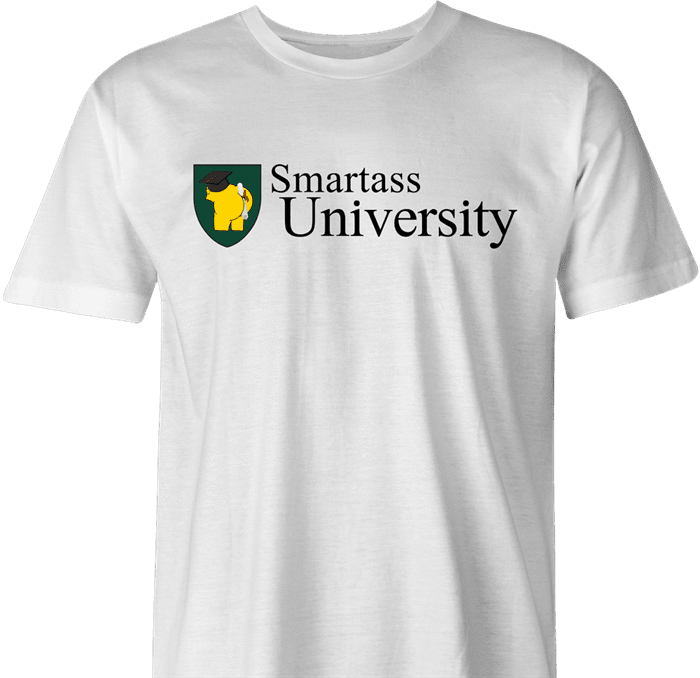 funny Smartass University t-shirt white men's 