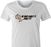 funny FindingFast Hot Rods By Troy He Who Smelt It Delt It Parody white women's t-shirt