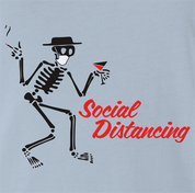 funny Social Distancing for COVID-19 Parody light Blue t-shirt