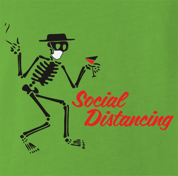 funny Social Distancing for COVID-19 Parody lime green t-shirt