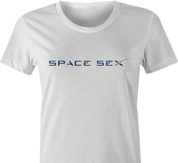 Funny Space Ex sex women's t-shirt