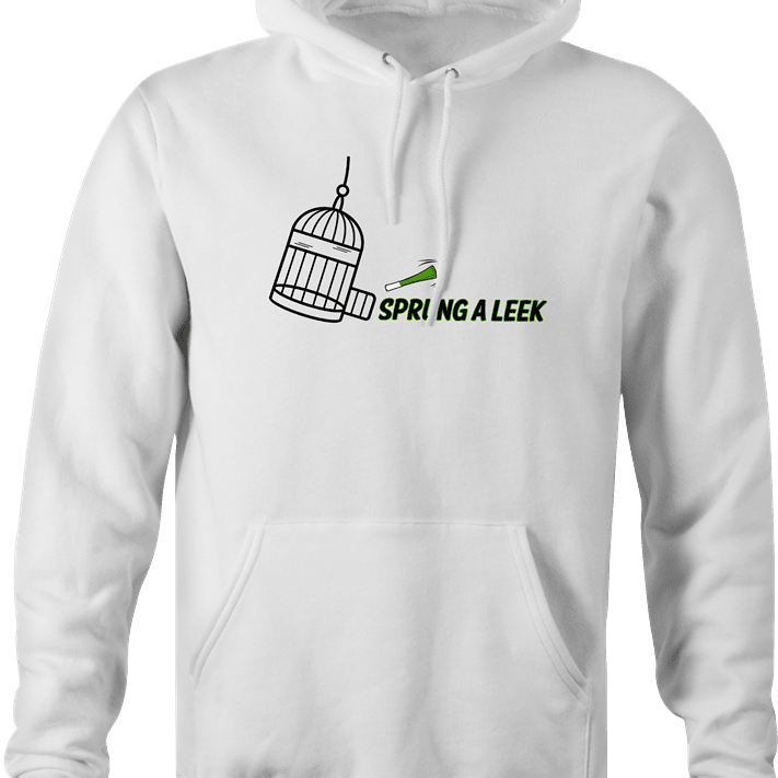 funny Spring a Leak Play On Words Sprung A Leak white hoodie
