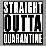 Straight Outta Quarantine