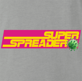 Super Spreader