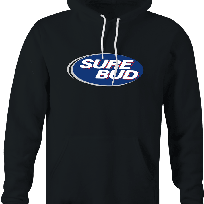 funny SOk, Sure Bud, Whatever You Say Sarcastic black hoodie