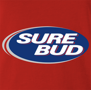funny SOk, Sure Bud, Whatever You Say Sarcastic Red t-shirt