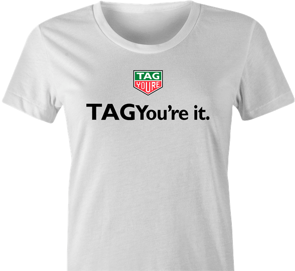 Funny Tag You're It Trailer Park Boys Grease Parody Mashup White Women's T-Shirt For Golfers