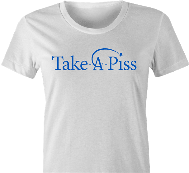 Funny Take A Piss Foundation / Pee & Charity Parody t-shirt women's