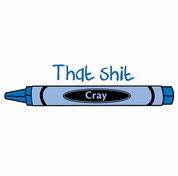 Funny That Shit Is Cray | Crayon Parody ash white t-shirt