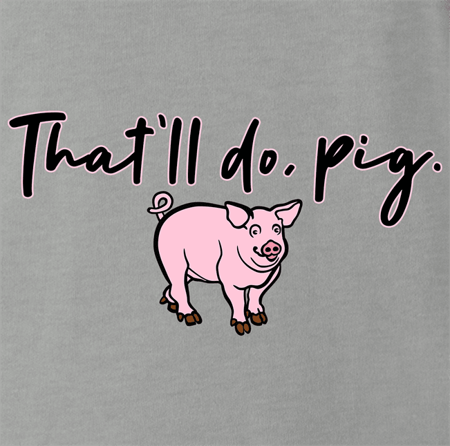 funny Haters Drink Thatll-Do-Pig Parody ash grey t-shirt