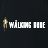 The Walking Dude