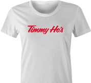 Funny Timmy Ho's Famous Canadian Coffee Shop white women's t-shirt