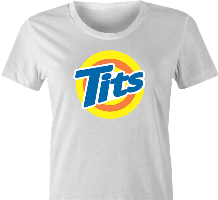 funny Tits and Tide Hilarious Offensive parody women's t-shirt white 