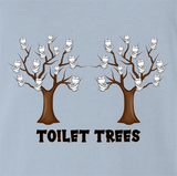 Toilet Trees