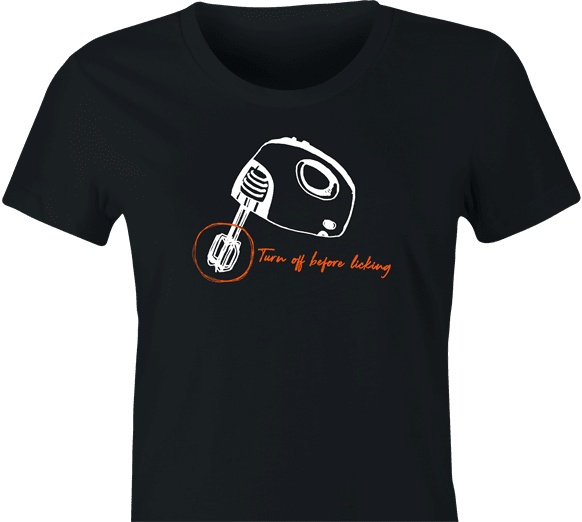funny do not lick before turning off blender t-shirt women's black