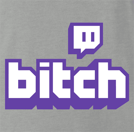 funny Twitch B*tch t-shirt grey