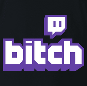 funny Twitch B*tch t-shirt black
