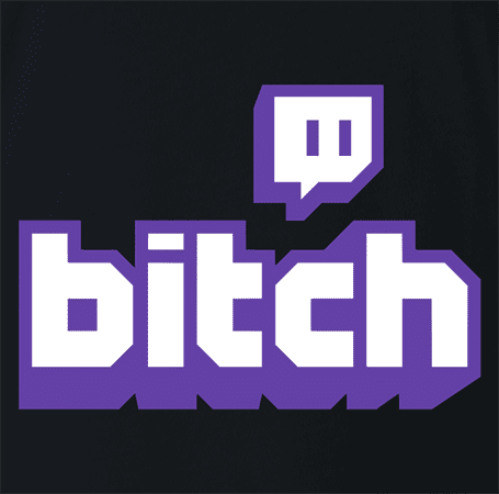funny Twitch B*tch t-shirt black