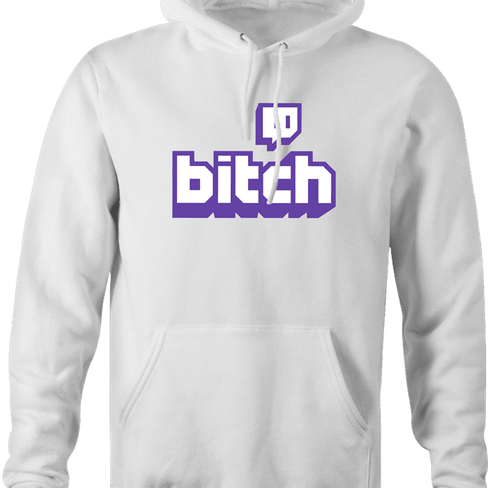 funny Twitch B*tch t-shirt white men's hoodie