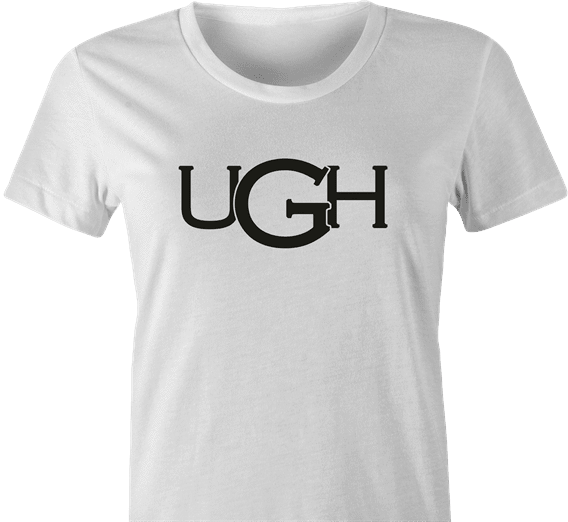 funny Ugh Oof Ugg Uggs Boots Mashup white women's t-shirt
