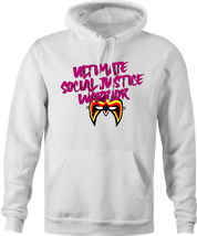 Funny Ultimate Social Justice Warrior - Social Justice Ultimate Warrior WWF Parody White Hoodie
