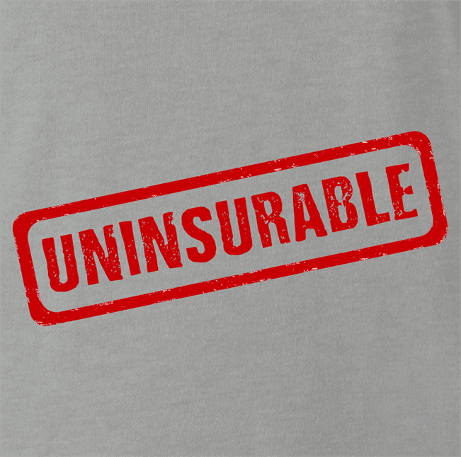 funny Uninsurable - Insurance Parody t-shirt grey