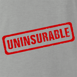 Uninsurable