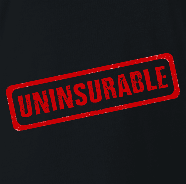 funny Uninsurable - Insurance Parody t-shirt black