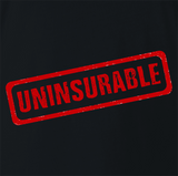 Uninsurable
