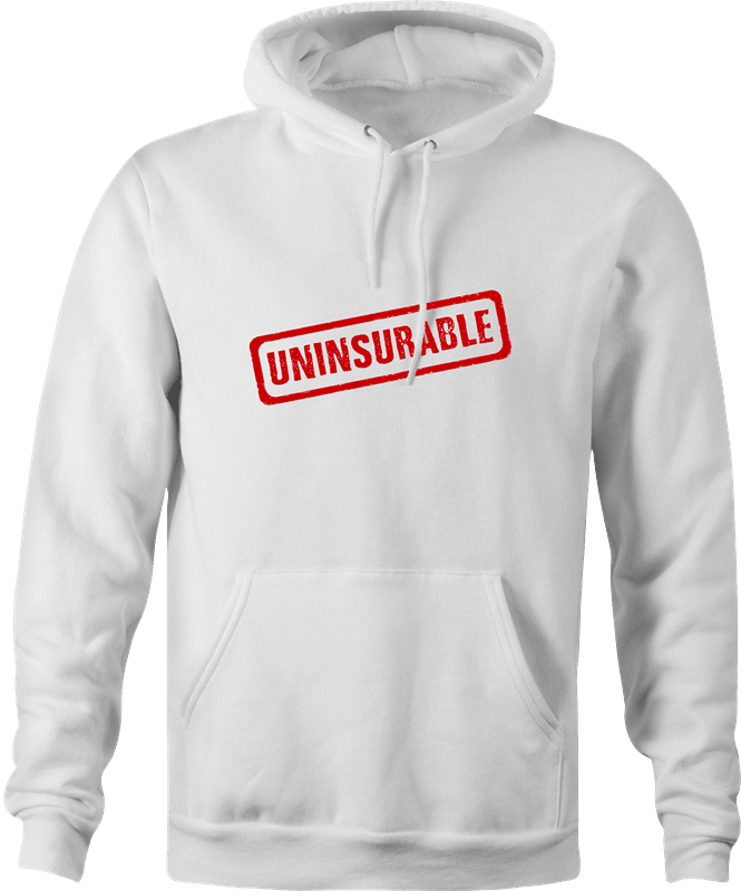 funny Uninsurable - Insurance Parody  men's hoodie