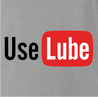 funny use lube sex ash grey t-shirt
